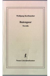 Butengoor: Novelle