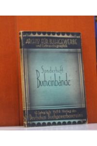 Archiv für Buchgewerbe und Gebrauchsgraphik. Sonderheft: Bucheinbände. 62. Jahrgang 1925 Heft 8.
