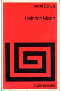 Heinrich Mann.   - Mit Bibliographie und Register.