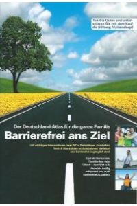 Barrierefrei ans Ziel - Deutschland-Atlas für die ganze Familie