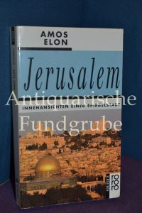 Jerusalem : Innenansichten einer Spiegelstadt.   - Dt. von Irene Rumler