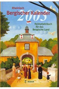 2003. Heimatjahrbuch für das Bergische Land 73. Jahrgang.