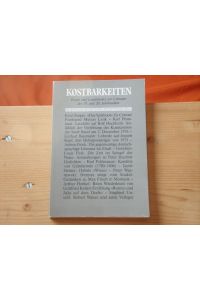 Kostbarkeiten. Essays und Laudationes zur Literatur des 19. und 20. Jahrhunderts.