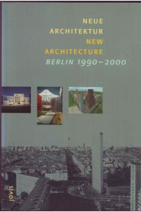 Neue Architektur / New Architecture, Berlin 1990- 2000 (English and German Edition)