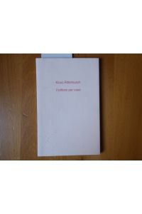il pittore per caso. Über Zufall und Chaos in der Kunst.   - Exemplar (hanschriftlich) Nummer 042 von 200 Exemplaren von Klaus Ritterbusch im Impressum signiert.