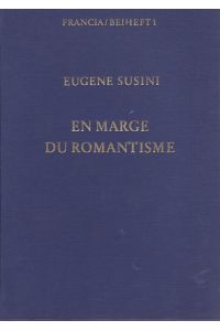 En Marge du Romantisme.   - Beihefte zu Francia.