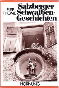 Salzberger Schwalbengeschichten.   - Mit 39 Zeichnungen d. Verfasserin u. 17 Fotos von Gerhard Gronefeld.