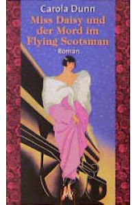 Miss Daisy und der Mord im Flying Scotsman