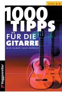 Tausend Tips für die Gitarre