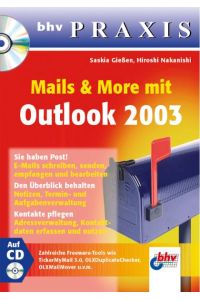 Mails & More mit Outlook 2003, m. CD-ROM. bhv Praxis