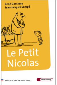 Le Petit Nicolas (Diesterwegs Neusprachliche Bibliothek - Französische Abteilung, Band 10)