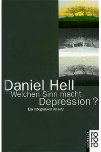 Welchen Sinn macht Depression?