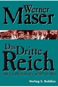 Das Dritte Reich: Alltag in Deutschland von 1933 bis 1945. Darstellung anhand von SD- und Gestapo-Akten