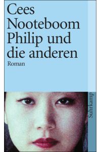 Philip und die anderen: Roman (suhrkamp taschenbuch)