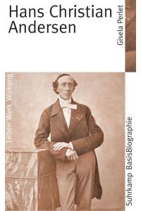 Hans Christian Andersen (Suhrkamp BasisBiographien)