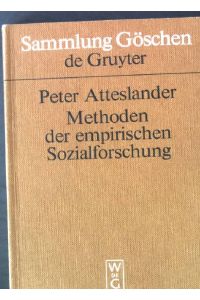 Methoden der empirischen Sozialforschung.   - Sammlung Göschen 2100
