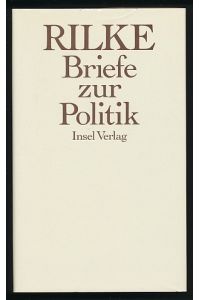 Briefe zur Politik.   - Herausgegeben von Joachim W. Storck.