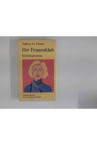 Der Frauenklub : Kriminalroman.