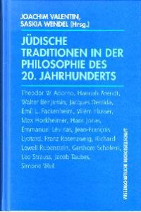 Jüdische Traditionen in der Philosophie des 20. Jahrhunderts.