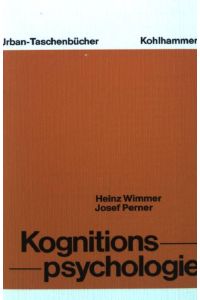 Kognitionspsychologie : e. Einführung.   - ( Nr. 292)  UB Urban-Taschenbuch.
