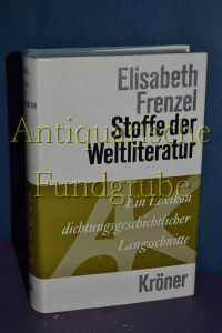 Stoffe der Weltliteratur. Eine Lexikon dichtungsgeschichtliche Längsschnitte. (Kröners Taschenausgabe 300).