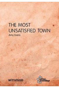 The Most Unsatisfied Town: Die unzufriedenste Stadt