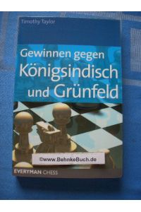 Gewinnen gegen Königsindisch und Grünfeld.