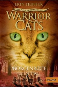 Warrior Cats - Die neue Prophezeiung. Morgenröte  - II, Band 3