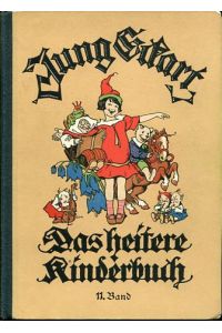 Jung Eckart - Das heitere Kinderbuch - Elfter Band.   - Lustige Geschichten, Märchen, Gedichte, Rätsel und allerlei Unterhaltendes für unsere Kinder. 11. Jahrgang.