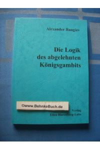 Die Logik des abgelehnten Königsgambits.