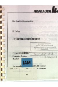 Informationstheorie. Kursbeleitdokumentation.   - HyperCostoc: Computer Science, Band 27.