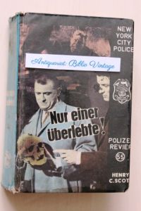 Polizeirevier 55 : Nur einer überlebte! ( Kriminalroman ) .   - New York City Police (Verlags-Nr : 777 )