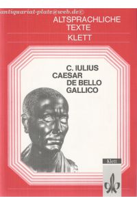 C. Iulius Caesar. De bello Gallico.   - Textauswahl mit Wort- und Sacherläuterungen. Arbeitskommentar mit Zweittexten.