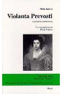 Violanta Prevosti  - Geschichtlicher Roman