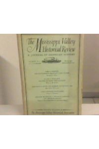 The Mississippi Valley Historical Review - A Journal of American History  - Vol. XXXV, No. 4, March 1949