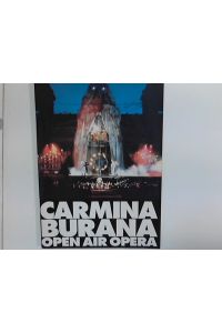 Carmina Burana : Open Air Opera : Tourenplan 1995 - 1997