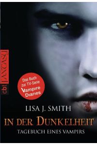 Tagebuch eines Vampirs, Band 3: In der Dunkelheit