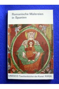 Romanische Malereien in Spanien. Einführender Text von Juan Ainaud. UNESCO Taschenbücher der Kunst Piper. Band 3.