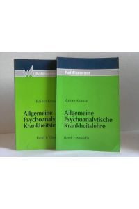 Allgemeine psychoanalytische Krankheitslehre. Band 2: Modelle
