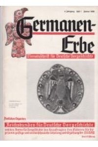 Germanen-Erbe. Monatsschrift für Deutsche Vorgeschichte. 4. Jahrgang, Heft 1.   - Amtliches Organ des Reichsbundes für deutsche Vorgeschichte.