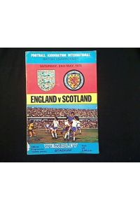 England versus Scotland. Official Programme. British Championship. Saturday, 24th May 1975. Wembley Stadium, London.