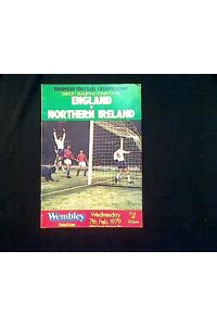 England v Northern Ireland. Official Programme. European Football Championship Group I Qualifying Competition. Wednesday, 7th Feb. 1979. Wembley Stadium.