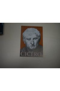 Cicero. Der grosse Römer