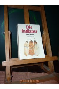 Die Indianer. Ein Lesebuch.   - herausgegeben von Werner Arens und Hans-Martin Braun. Beck'sche Reihe. BsR 499. Mit 19 Abbildungen und 2 Karten.