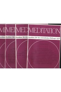 Meditation. Anstösse für den christlichen Vollzug Hefte 1-4, 1978