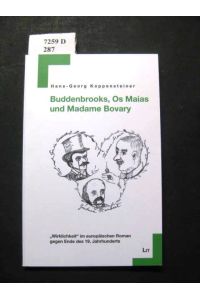 Buddenbrooks, Os Maias und Madame Bovary.   - Wirklichkeit im europäischen Roman gegen Ende des 19. Jahrhunderts.