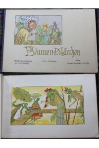 Blumen-Märchen  - Bilder, Texte und Lithographie von Ernst Kreidolf