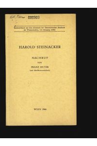 HAROLD STEINACKER.   - Sonderabdruck aus dem Almanach der österreichischen Akademie der Wissenschaften, 115. Jahrgang (1965).