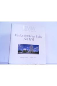 Das Unternehmen BMW seit 1916.