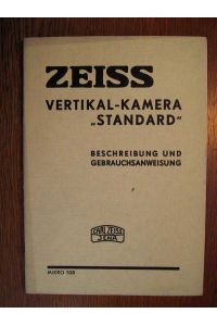 Zeiss Vertikal-Kamera Standard - Mikro 528 - Beschreibung und Bedienungsanleitung - mit separatem Bildteil - Ausgabe 1937.